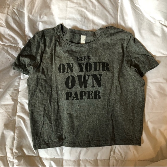 Gray crop tee T-shirt “Eyes On Your Own Paper” - Picture 2 of 5